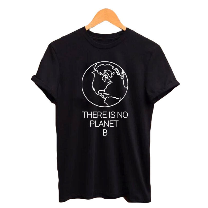 Women" There Is No Planet B" T -Shirt DromedarShop.com Online Boutique