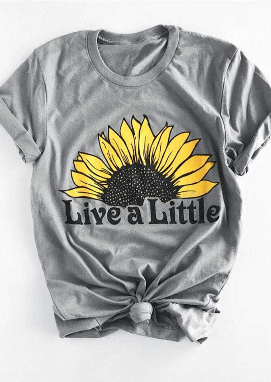 Women Live A Little Sunflower Short Sleeve O-Neck T-Shirt DromedarShop.com Online Boutique