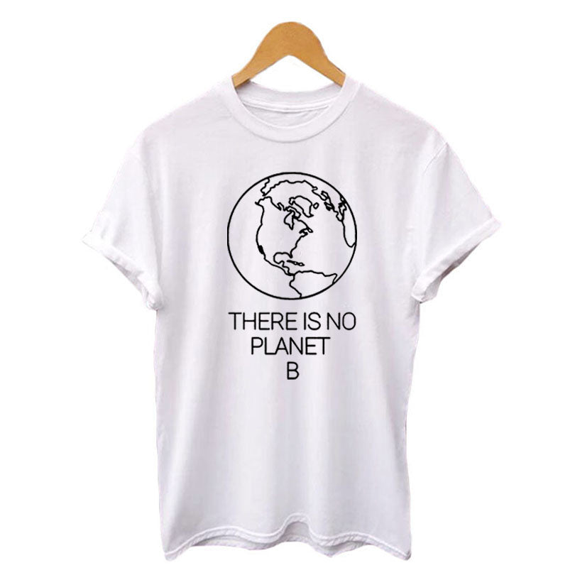 Women" There Is No Planet B" T -Shirt DromedarShop.com Online Boutique
